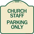 Signmission Church Staff Parking Only Heavy-Gauge Aluminum Architectural Sign, 18" x 18", TG-1818-24257 A-DES-TG-1818-24257